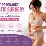Post-Pregnancy Plastic Surgery